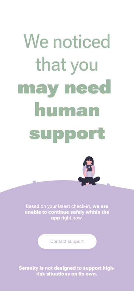 Serenity — human escalation screen: we noticed that you may need human support